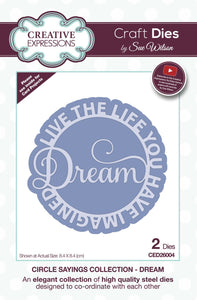 Creative Expression Sue Wilson "Dream- Live the Life you Have Imagined"