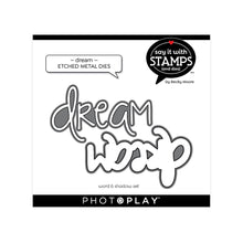 Load image into Gallery viewer, Photoplay Say It With Stamps DREAM Stamp and Die

